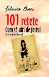 101 rețete: Cum să uiți de fostul (și să mergi mai departe)