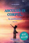 Ascultă-ți corpul, în continuare!