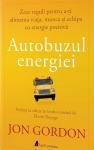 Autobuzul energiei: Zece reguli pentru a-ți alimenta viața, munca și echipa cu energie pozitivă