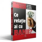 Ce relație ai cu banii