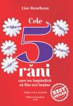 Cele 5 răni care ne împiedică să fim noi înșine