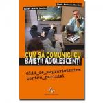 Cum să comunici cu băieții adolescenți
