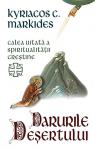 Darurile deșertului: Calea uitată a spiritualității creștine