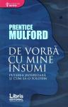 De vorbă cu mine însumi: Puterea interioară și cum să o folosim