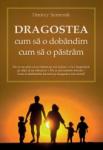 Dragostea, cum să o dobândim, cum să o păstrăm