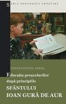 Educația preșcolarilor după principiile Sfântului Ioan Gură de Aur