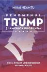 Fenomenul Trump și America profundă: Cum a înfrânt un businessman sistemul politic
