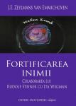 Fortificarea inimii. Colaborarea lui Rudolf Steiner cu Ita Wegman