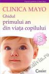 Ghidul primului an din viața copilului Clinica Mayo
