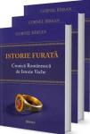 Istorie furată. Cronică românească de istorie veche - Set 3 Volume