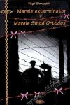 Marele exterminator și Marele Sinod Ortodox