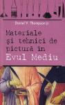 Materiale și tehnici de pictură în Evul Mediu