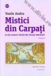 Mistici din Carpați și alți oameni slăviți din istoria mântuirii (Volumul II)