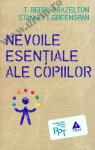 Nevoile esențiale ale copiilor