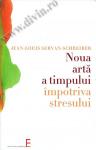 Noua artă a timpului împotriva stresului