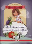 Poate ține și de tine cum treci prin stări dificile