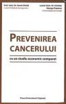 Prevenirea cancerului cu un studiu economic comparat