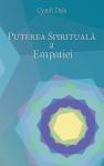 Puterea spirituală a empatiei: Cum ne putem dezvolta harurile empatice