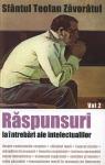 Răspunsuri la întrebări ale intelectualilor (vol. 2)