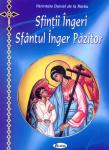 Sfinții îngeri. Sfântul înger păzitor
