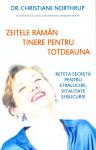 Zeițele rămân tinere pentru totdeauna: Rețeta secretă pentru strălucire, vitalitate și bucurie