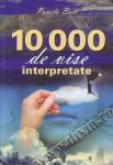 10.000 de vise interpretate