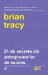 21 de secrete ale antreprenorilor de succes