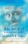 Am murit și m-am descoperit pe mine însămi: Călătoria mea de la cancer la vindecarea profundă, trecând printr-o experiență în apropierea morții