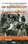 Am supraviețuit Lagărului Morții. Povestea adevărată a româncei Eva Mozes, una dintre gemenele dr. Mengele de la Auschwitz