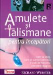 Amulete și talismane pentru începători. Cum se aleg, cum se confecționează și cum se folosesc obiectele magice