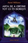 Arta de a obține tot ce îți dorești