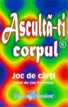 Ascultă-ți corpul. Joc de cărți creat de Lise Bourbeau