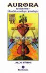 Aurora: fundamentele filozofiei, astrologiei și teologiei