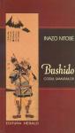 Bushido. Codul Samurailor