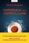 Cafeneaua de la capătul lumii. O carte inițiatică despre sensul vieții