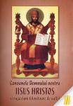 Canoanele Domnului nostru Iisus Hristos și rugăciuni folositoare de suflet