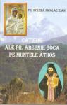 Catisme ale părintelui Arsenie Boca pe muntele Athos