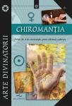 Chiromantia: Arta de a te cunoaste prin citirea palmei