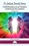 Construirea și activarea corpului de lumină: compilație