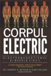 Corpul electric: Electromagnetismul și fundamentul vieții