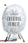 Creierul fericit sau fericirea la ea acasă