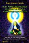 De la agonia încercărilor spirituale la extazul comuniunii cu Dumnezeu