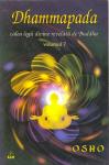 Dhammapada. Vol. 7. Calea legii divine relevata de Buddha