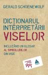 Dicționarul interpretării viselor: incluzând un glosar al simbolurilor din vise
