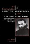 Din învățăturile părintelui Arsenie Boca (vol. 6). Cârmuirea neamurilor tot de sus se face