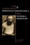 Din învățăturile părintelui Arsenie Boca (vol. 9). Despre învierea morților