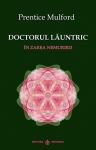 Doctorul lăuntric: În zarea nemuririi