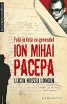 Față în față cu generalul Mihai Ion Pacepa