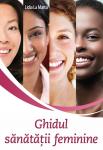 Ghidul sănătății feminine