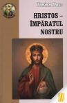 Hristos Împăratul nostru